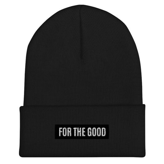 For the Good Cuffed Beanie