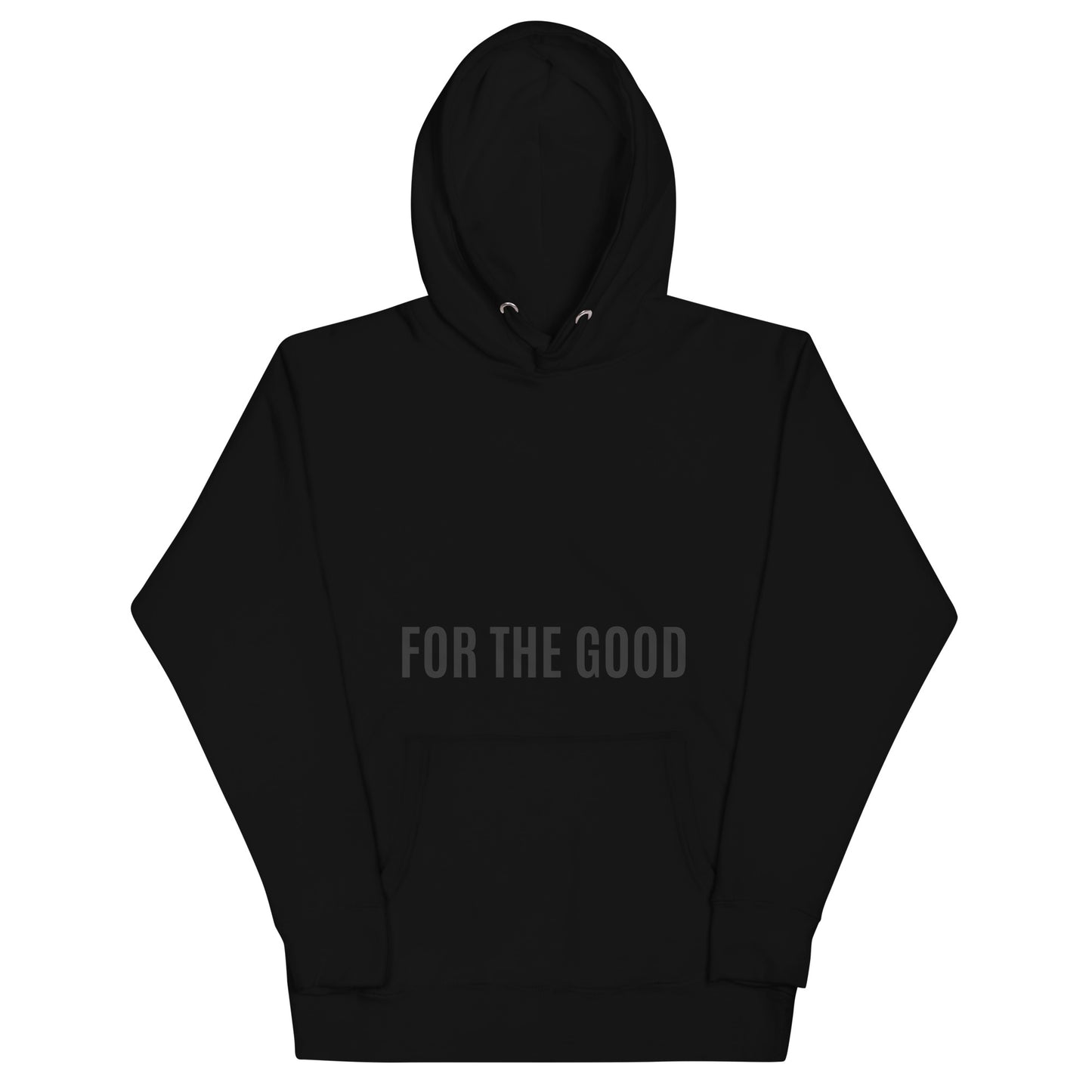 For the Good Hoodie - Black